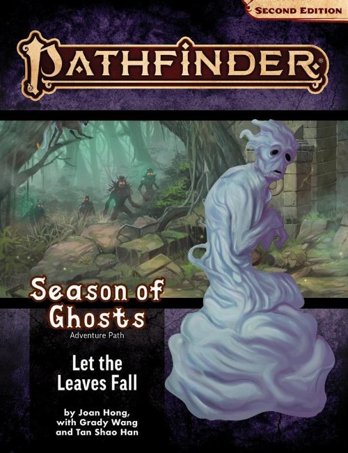 Pathfinder Roleplaying Game - Adventure Path: Let The
Leaves Fall (Season of Ghosts 2 of 4)