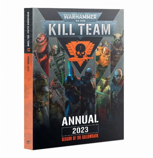 Warhammer 40000: Kill Team - Annual 2023: Season of
the Gallowdark