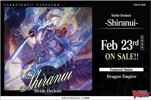 Cardfight!! Vanguard - D Special Stride Deck:
Shiranui