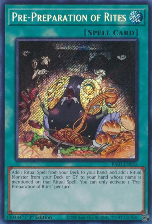 Pre-Preparation of Rites (V.3 - Secret
Rare)