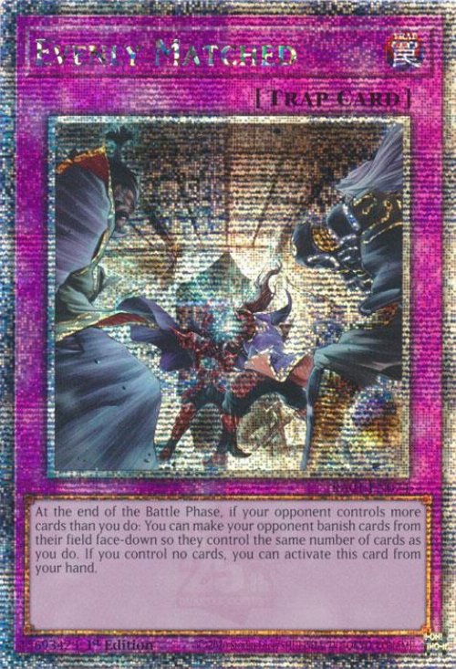 Evenly Matched (V.5 - Quarter Century Secret
Rare)