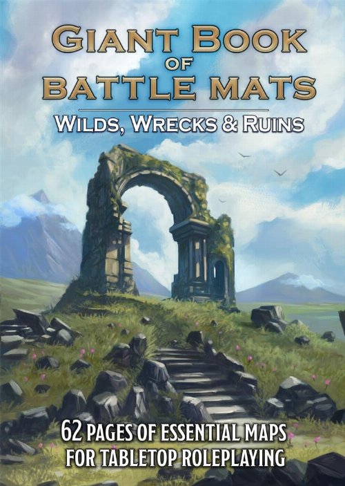The Giant Book of Battle Mats - Wilds, Wrecks &
Ruins