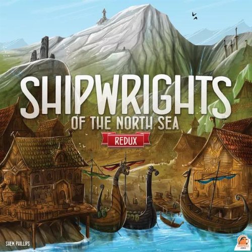 Board Game Shipwrights of the North Sea:
Redux