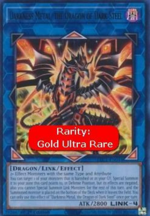 Darkness Metal, the Dragon of Dark Steel (V.1 -
Ultra Rare)