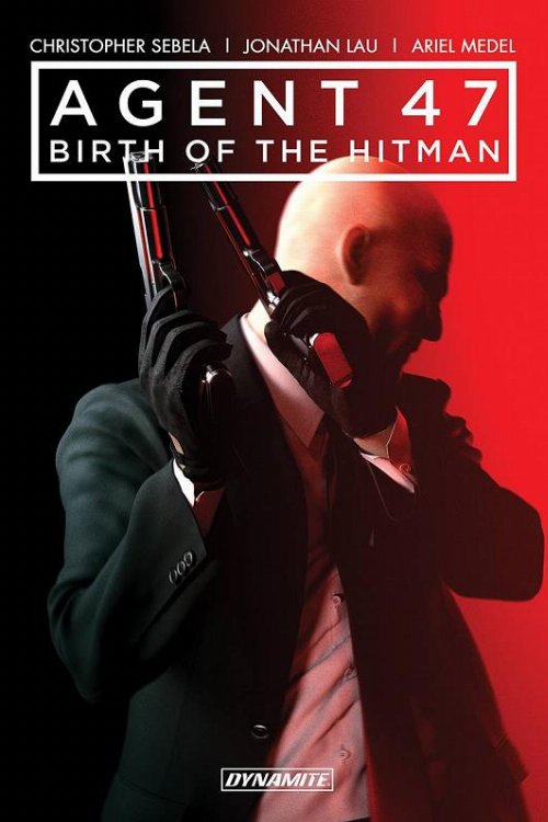 Agent 47 Vol. 01: Birth Of
Hitman