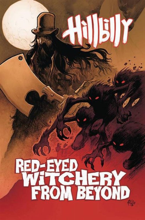 Εικονογραφημένος Τόμος Hillbilly Vol. 04: Red Eyed
Witchery From Beyond