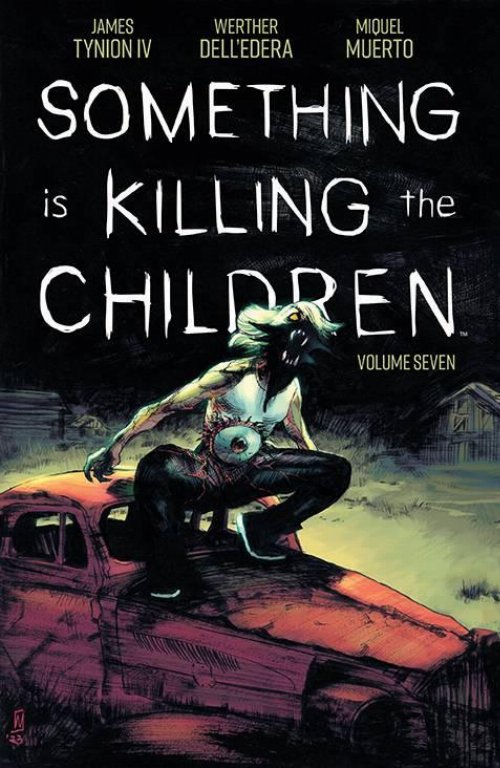Εικονογραφημένος Τόμος Something Is Killing The
Children Vol. 7