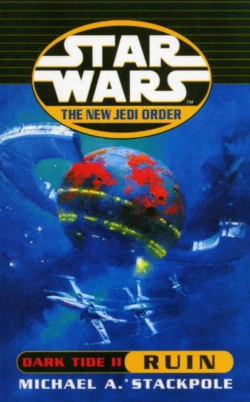 Star Wars - The New Jedi Order: Dark Tide Ruin
Novel