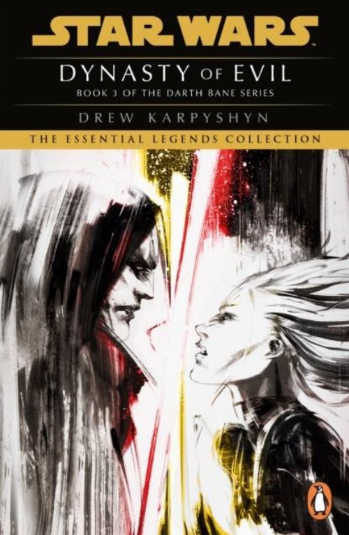 Star Wars - Darth Bane: Dynasty of Evil
Novel