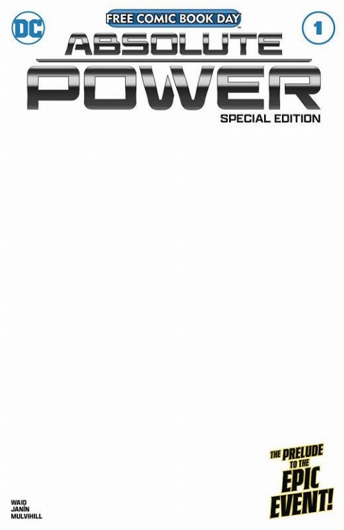 Τεύχος Κόμικ FCBD 2024 - Absolute Power #1 Special
Edition Blank Variant Cover