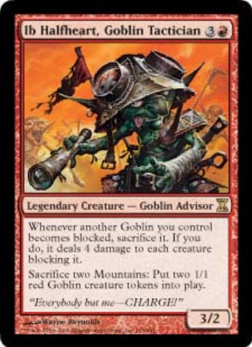 Ib Halfheart, Goblin
Tactician