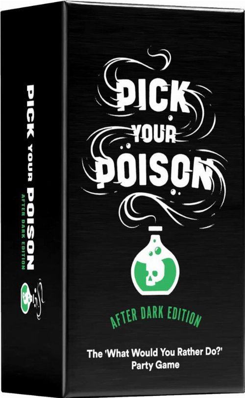 Board Game Pick Your Poison (After Dark
Edition)