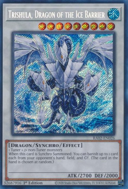 Trishula, Dragon of the Ice Barrier (V.3 - Secret
Rare)