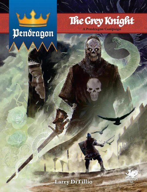 Pendragon RPG - The Grey Knight Campaign