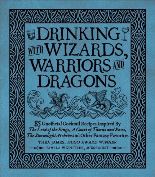Βιβλίο Drinking with Wizards, Warriors and
Dragons