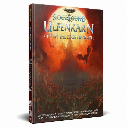 Warhammer Age of Sigmar: Soulbound - Ulfenkarn City at
the edge of Death