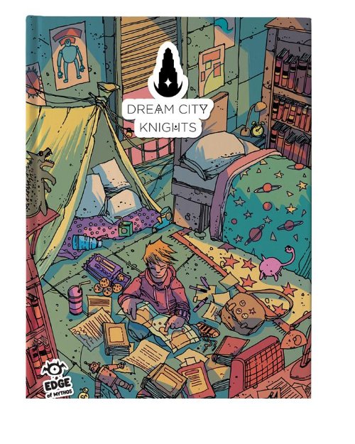 Dream City Knights: A tabletop RPG (Stantard
Edition)