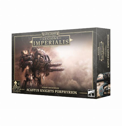 Warhammer: The Horus Heresy - Legions Imperialis:
Acastus Knights Porphyrion