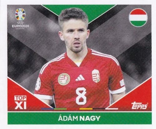 Topps - UEFA Germany Euro 2024 Αυτοκόλλητο - HUN TOP
2. Ádám Nagy (Hungary) - Top XI