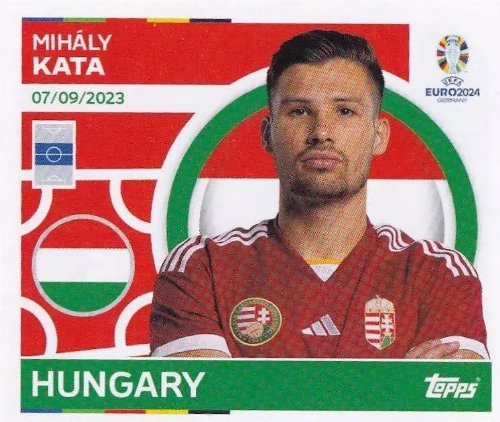 Topps - UEFA Germany Euro 2024 Αυτοκόλλητο - HUN 15.
Mihály Kata (Hungary)