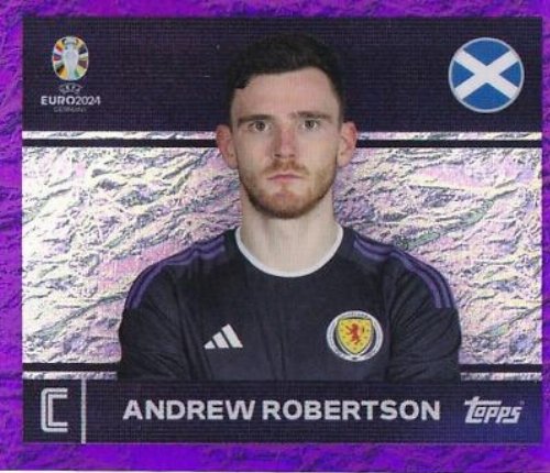 Topps - UEFA Germany Euro 2024 Sticker - SCO 2.
Andrew Robertson (Scotland) - Purple Parallel
Foil