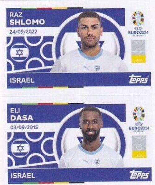 Topps - UEFA Germany Euro 2024 Sticker - ISR 4.
Raz Shlomo (Israel) + ISR 5. Eli Dasa (Israel)