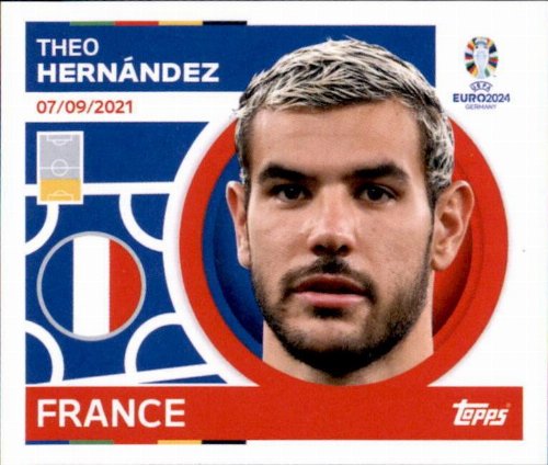 Topps - UEFA Germany Euro 2024 Sticker - FRA 12.
Theo Hernández (France)