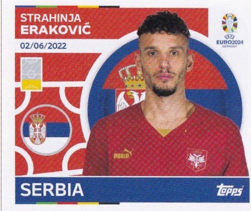 Topps - UEFA Germany Euro 2024 Αυτοκόλλητο - SRB 9.
Strahinja Eraković (Serbia)