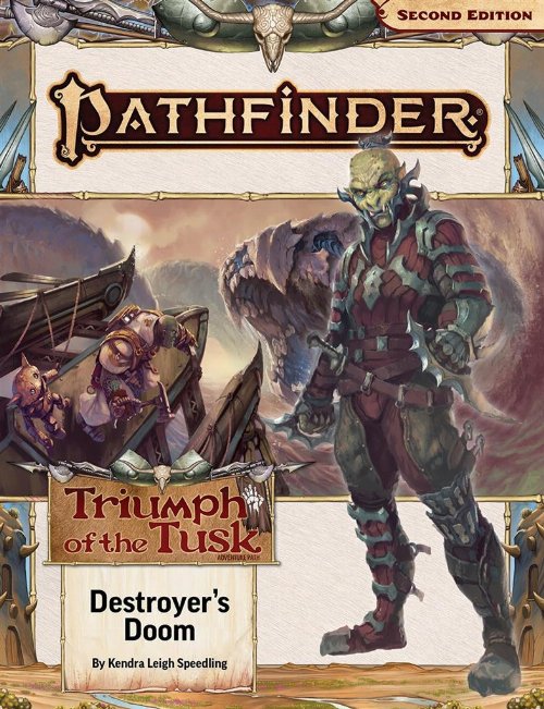 Pathfinder Roleplaying Game - Adventure Path:
Destroyer's Doom (Triumph of the Tusk 3 of 3)