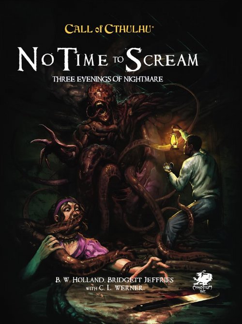 Call of Cthulhu 7th Edition - No Time to
Scream