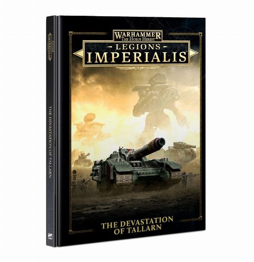 Warhammer The Horus Heresy - Legions Imperialis:
The Devastation of Tallarn