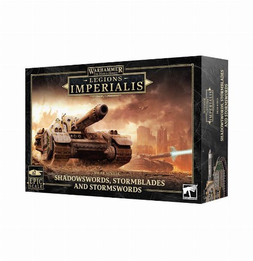 Warhammer: The Horus Heresy - Legions
Imperialis: Shadowswords, Stormblades and
Stormswords