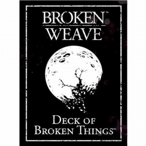 Broken Weave - Deck of Broken
Things