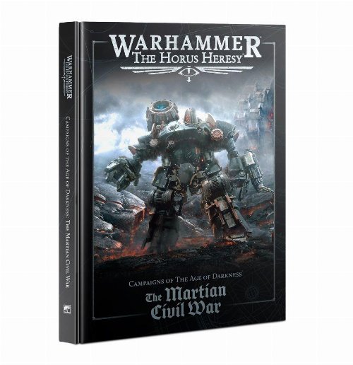 Warhammer: The Horus Heresy - Campaigns of The Age of
Darkness: The Martian Civil War (HC)