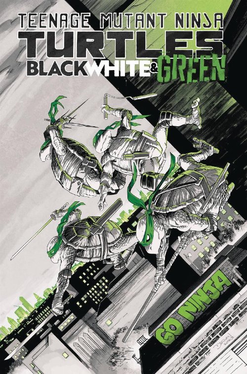 Teenage Mutant Ninja Turtles: Black White &
Green TP