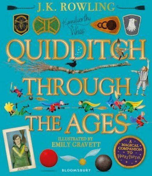 Quidditch Through the Ages (Illustrated
Edition)