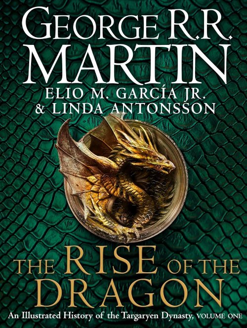 Βιβλίο The Rise of the Dragon: An Illustrated History
of the Targaryen Dynasty (HC)