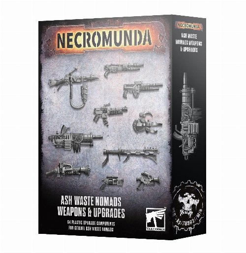 Necromunda - Ash Waste Nomads Weapons &
Upgrades