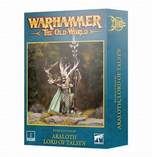 Warhammer: The Old World - Wood Elf Realms: Araloth,
Lord of Talsyn