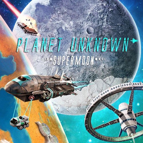 Expansion Planet Unknown:
Supermoon