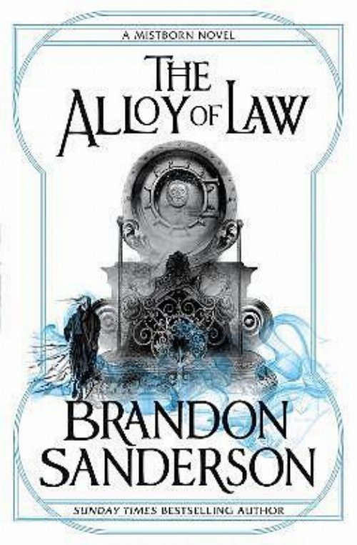 Mistborn Βιβλίο 4: The Alloy of Law