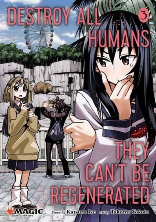 Τόμος Manga Destroy All Humans They Can't Be
Regenerated Vol. 03 (Περιέχει Magic: The Gathering Promo
Κάρτα)