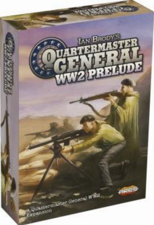 Expansion Quartermaster General: WW2
Prelude