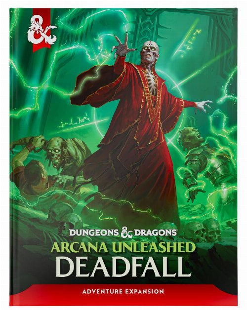 Dungeons & Dragons 5th Edition - Arcana
Unleashed: Deadfall