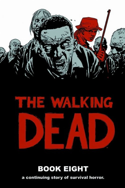 The Walking Dead Vol. 08 (HC)