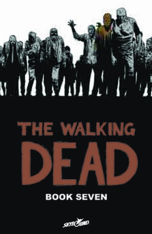The Walking Dead Vol. 07 (HC)