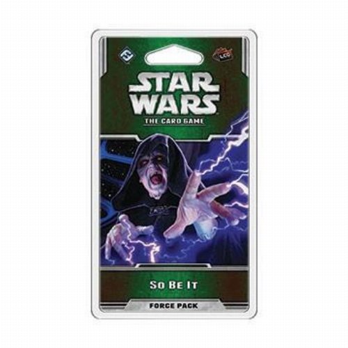 Star Wars LCG: So Be It Force Pack