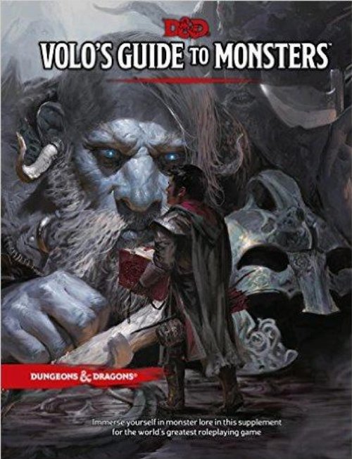 Dungeons & Dragons 5th Edition - Volo's
Guide to Monsters